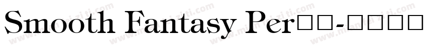 Smooth Fantasy Per字体字体转换